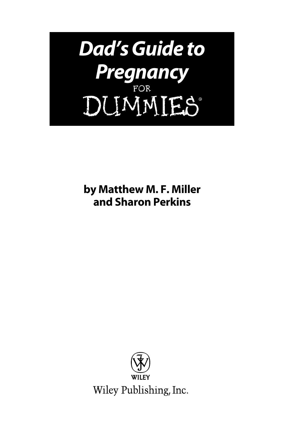Pregnancy by Consumer Dummies Staff.; Matthew M F Miller; Sharon Perkins