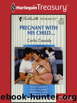 Pregnant With His Child... by Carla Cassidy