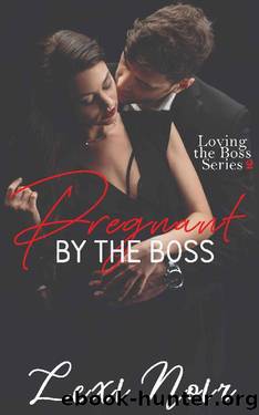 Pregnant by the Boss by Lexi Noir