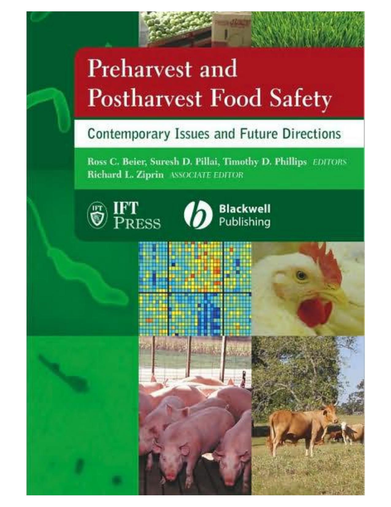 Preharvest and Postharvest Food Safety: Contemporary Issues and Future Directions by unknow