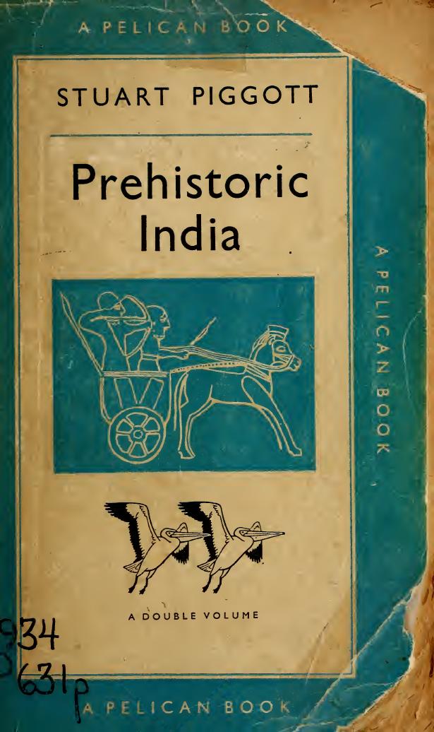 Prehistoric India (Classic Reprint) by Stuart Piggott