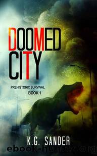 Prehistoric Survival | Book 1 | Doomed City by Sander K.G