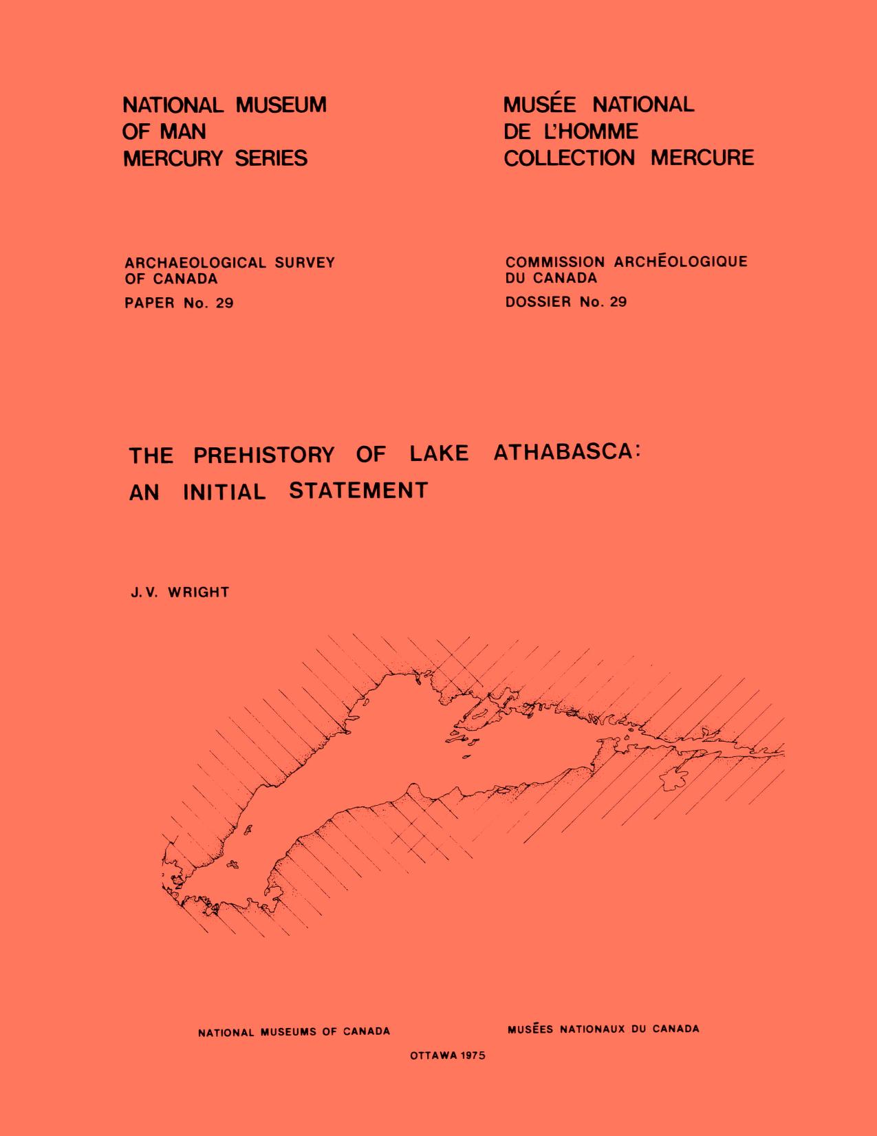 Prehistory of Lake Athabasca: An Initial Statement by James Vallière Wright