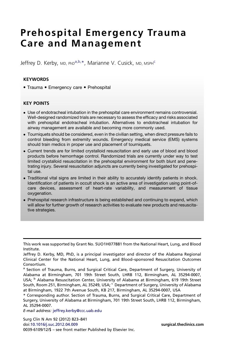 Prehospital Emergency Trauma Care and Management by Jeffrey D. Kerby MD PhD; Marianne V. Cusick MD MSPH & Marianne V. Cusick MD MSPH