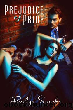 Prejudice of Pride by Rozlyn Sparks