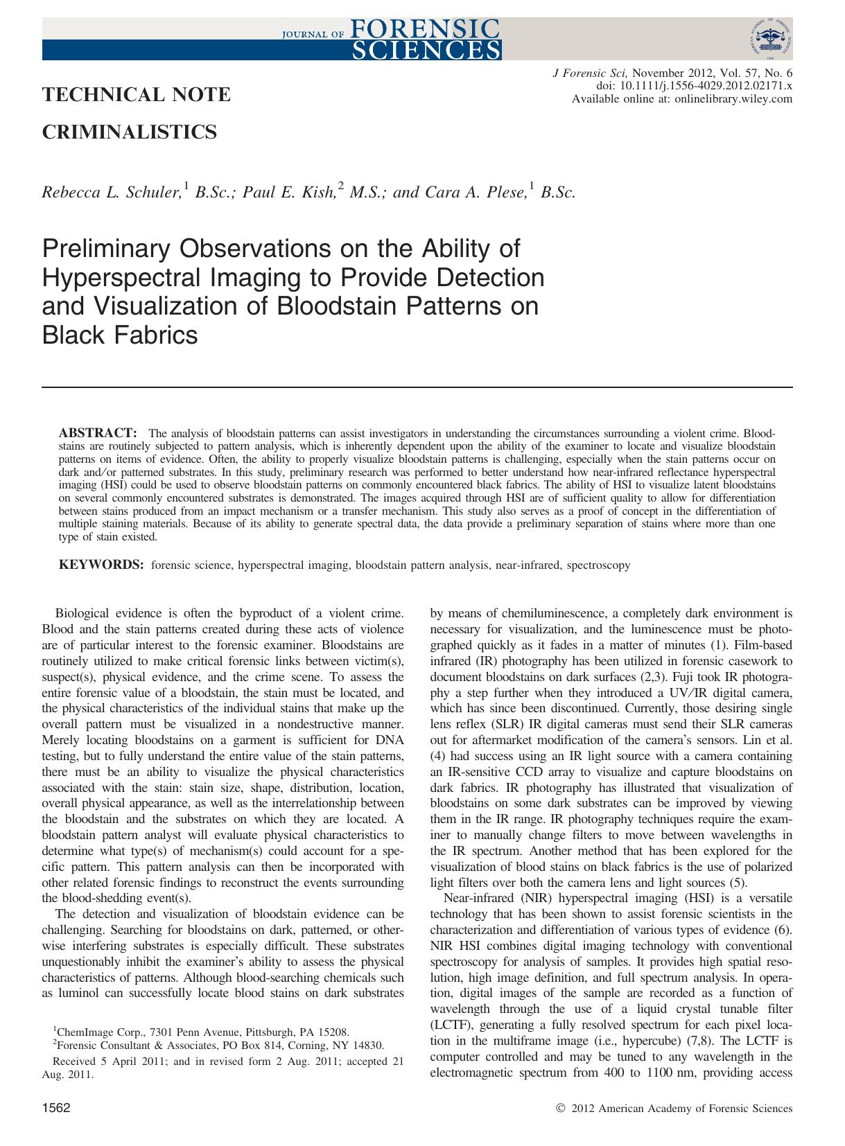 Preliminary Observations on the Ability of Hyperspectral Imaging to Provide Detection and Visualization of Bloodstain Patterns on Black Fabrics by Unknown