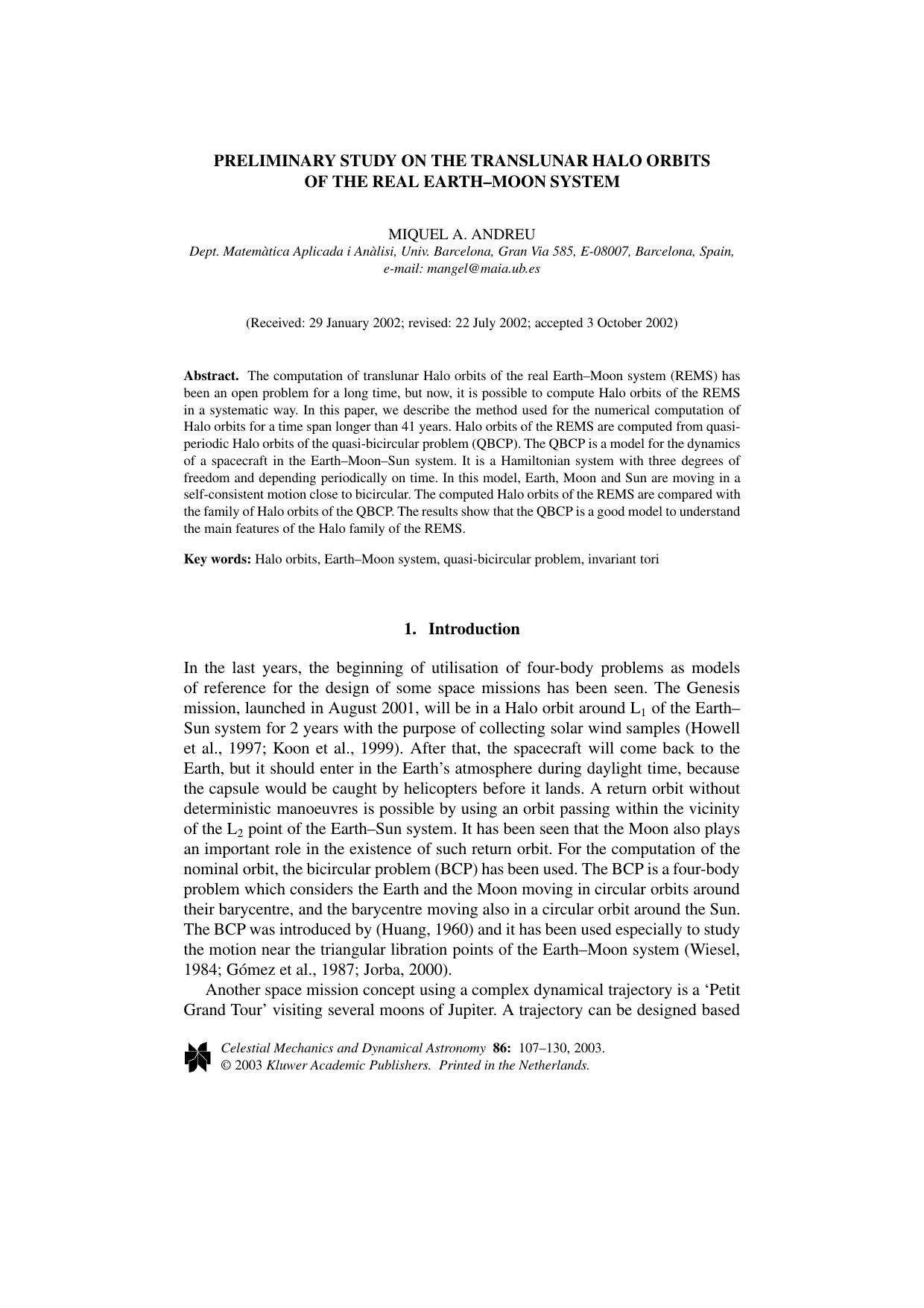 Preliminary Study on the Translunar Halo Orbits of the Real Earth&#x2013;Moon System by Unknown