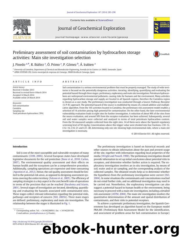 Preliminary assessment of soil contamination by hydrocarbon storage activities: Main site investigation selection by J. Pinedo & R. Ibáñez & Ó. Primo & P. Gómez & Á. Irabien
