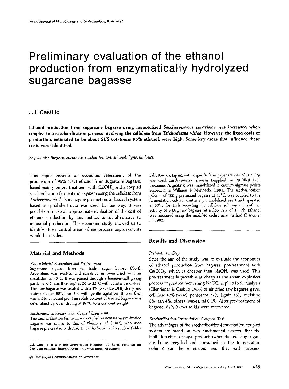 Preliminary evaluation of the ethanol production from enzymatically hydrolyzed sugarcane bagasse by Unknown