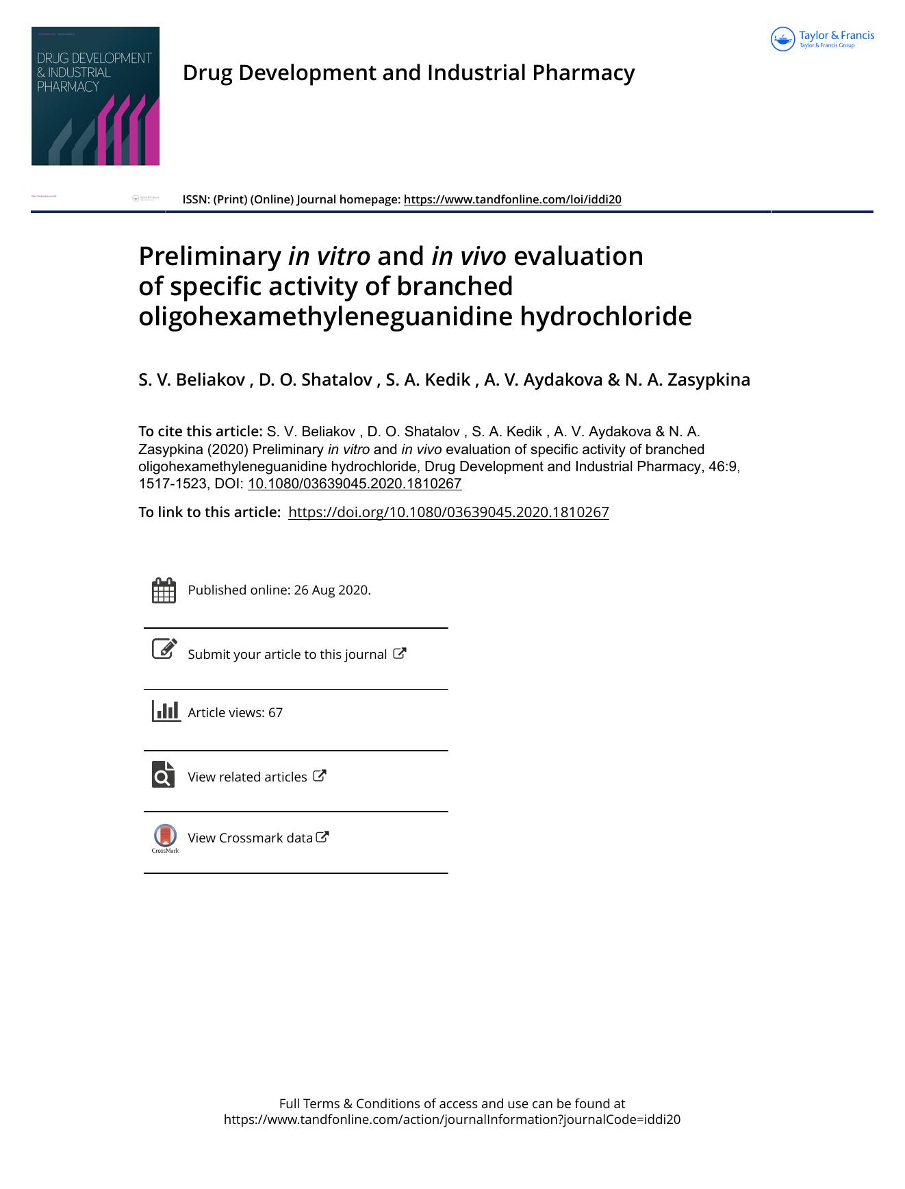 Preliminary inÂ vitro and inÂ vivo evaluation of specific activity of branched oligohexamethyleneguanidine hydrochloride by Beliakov S. V. & Shatalov D. O. & Kedik S. A. & Aydakova A. V. & Zasypkina N. A