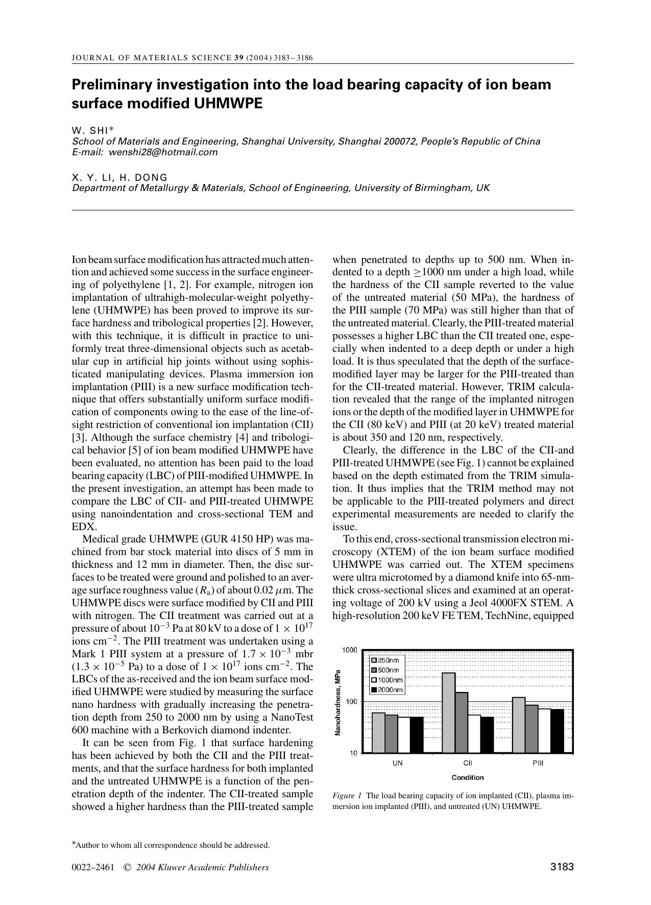 Preliminary investigation into the load bearing capacity of ion beam surface modified UHMWPE by Unknown