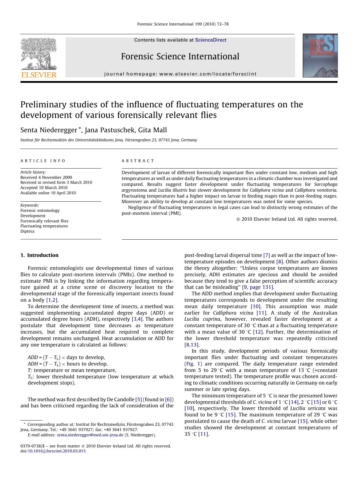 Preliminary studies of the influence of fluctuating temperatures on the development of various forensically relevant flies by Senta Niederegger; Jana Pastuschek; Gita Mall