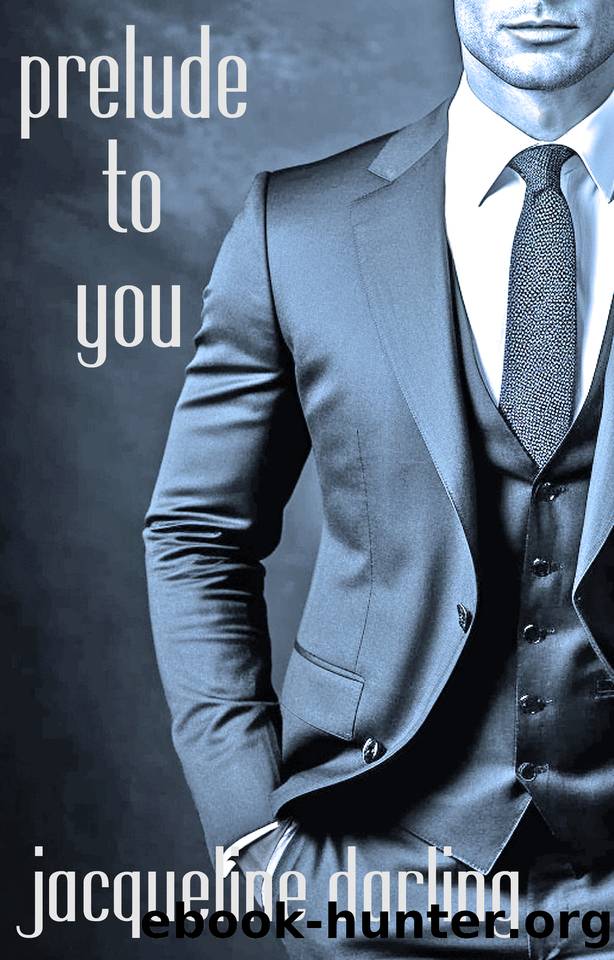 Prelude To You: Belmont Manor Billionaires - Duet Book 1 by Jacqueline Darling