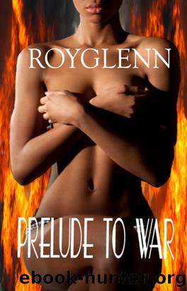 Prelude to War by Roy Glenn