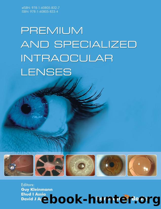 Premium and Specialized Intraocular Lenses by Guy Kleinmann; David J. Apple; Ehud I. Assia