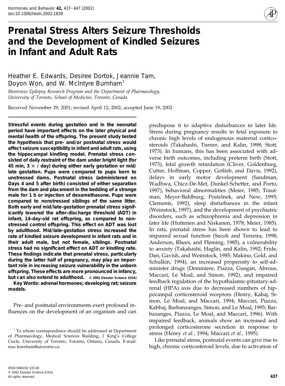 Prenatal Stress Alters Seizure Thresholds and the Development of Kindled Seizures in Infant and Adult Rats by Edwards H. E. et al