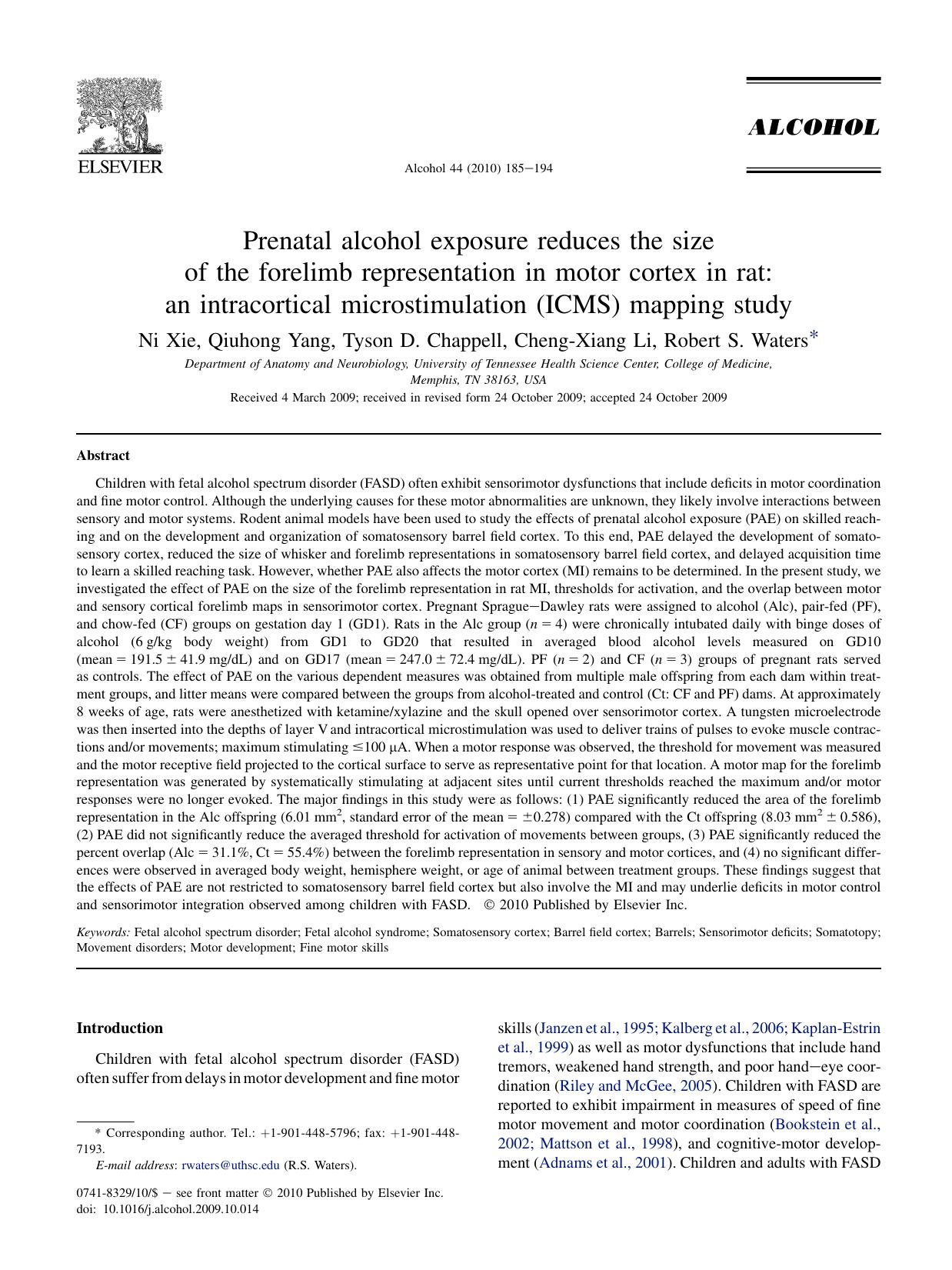 Prenatal alcohol exposure reduces the size of the forelimb representation in motor cortex in rat: an intracortical microstimulation (ICMS) mapping study by Ni Xie; Qiuhong Yang; Tyson D. Chappell; Cheng-Xiang Li; Robert S. Waters