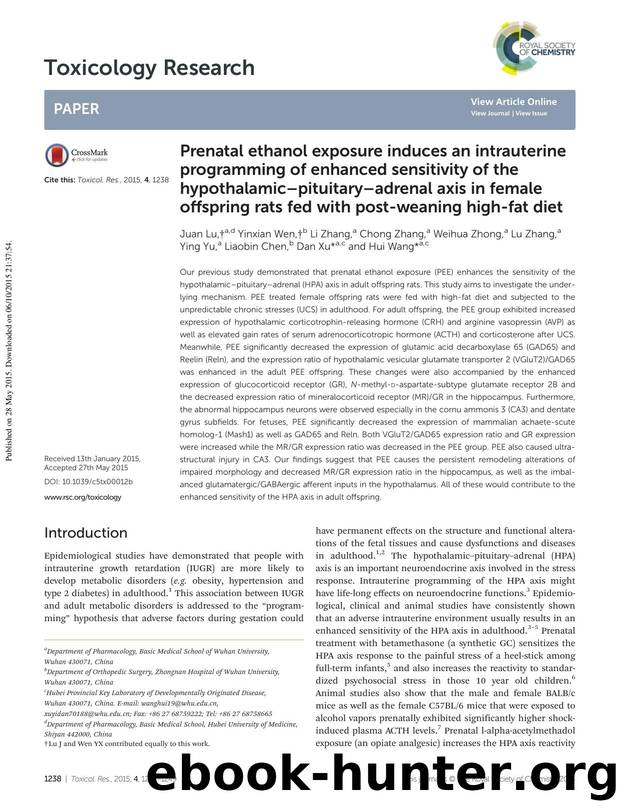 Prenatal ethanol exposure induces an intrauterine programming of enhanced sensitivity of the hypothalamicâpituitaryâadrenal axis in female offspring rats fed with post-weaning high-fat diet by unknow