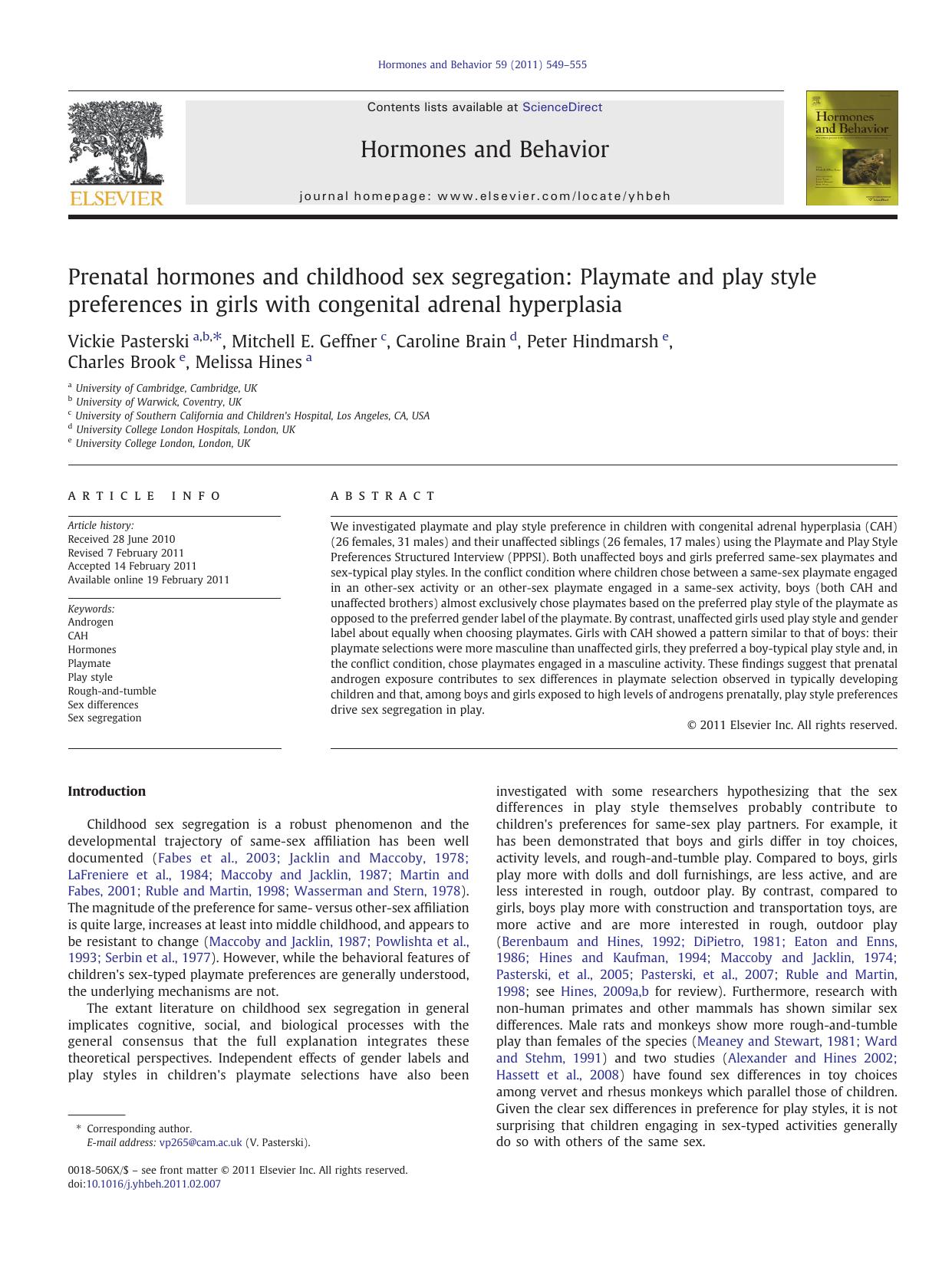 Prenatal hormones and childhood sex segregation: Playmate and play style preferences in girls with congenital adrenal hyperplasia by Vickie Pasterski