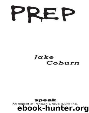 Prep by Jake Coburn