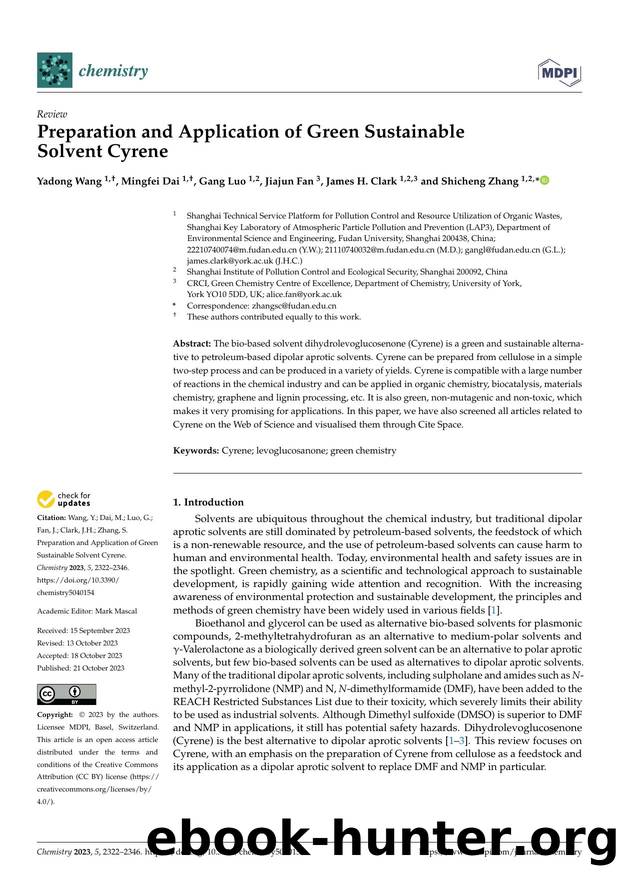 Preparation and Application of Green Sustainable Solvent Cyrene by Yadong Wang Mingfei Dai Gang Luo Jiajun Fan James H. Clark & Shicheng Zhang