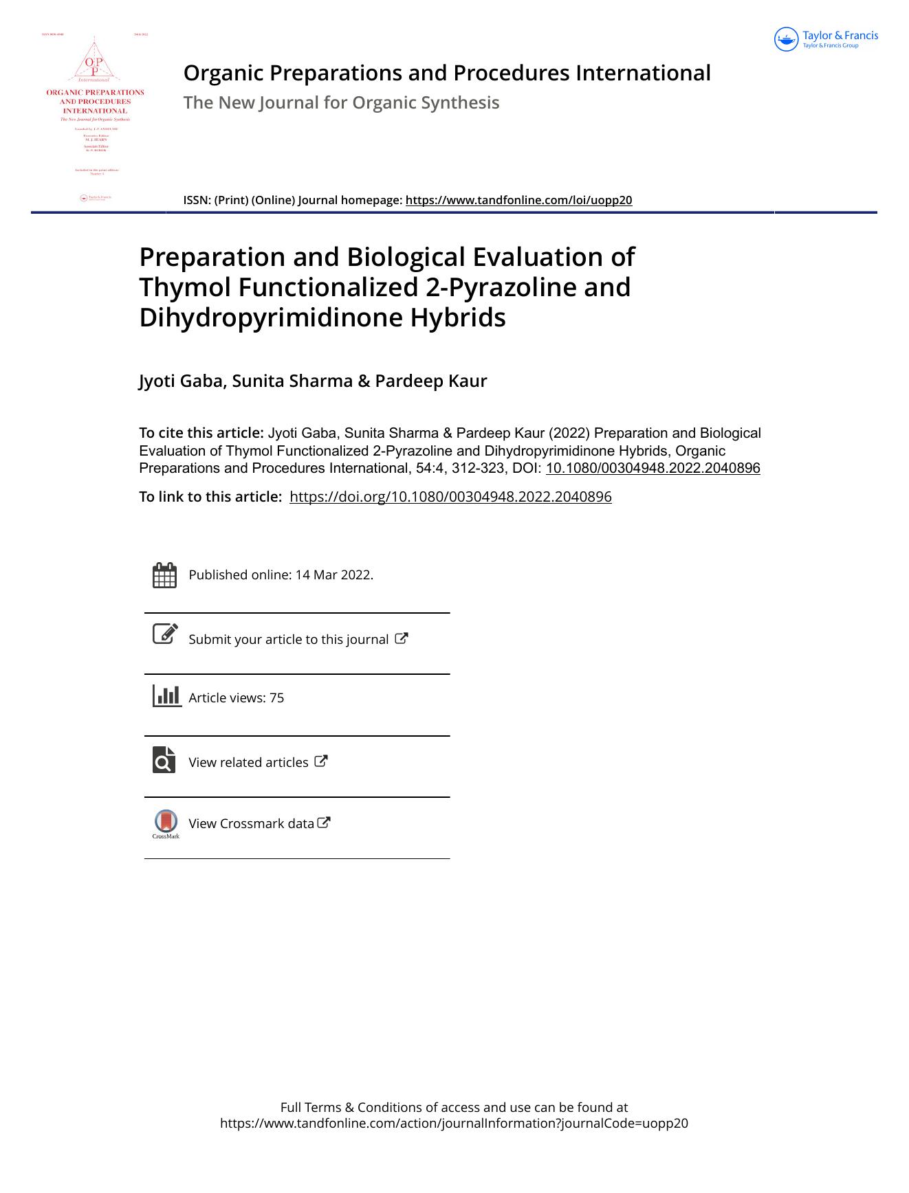 Preparation and Biological Evaluation of Thymol Functionalized 2-Pyrazoline and Dihydropyrimidinone Hybrids by Gaba Jyoti & Sharma Sunita & Kaur Pardeep