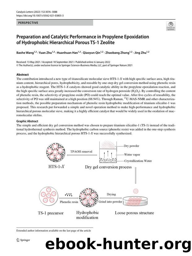 Preparation and Catalytic Performance in Propylene Epoxidation of Hydrophobic Hierarchical Porous TS-1 Zeolite by Baohe Wang & Yuan Zhu & Huanhuan Han & Qiaoyun Qin & Zhaobang Zhang & Jing Zhu