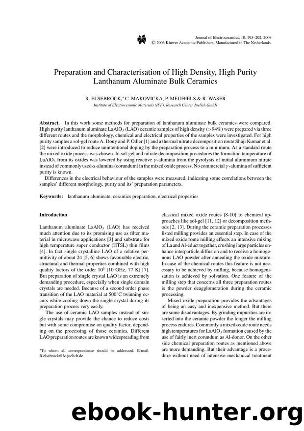 Preparation and Characterisation of High Density, High Purity Lanthanum Aluminate Bulk Ceramics by Unknown