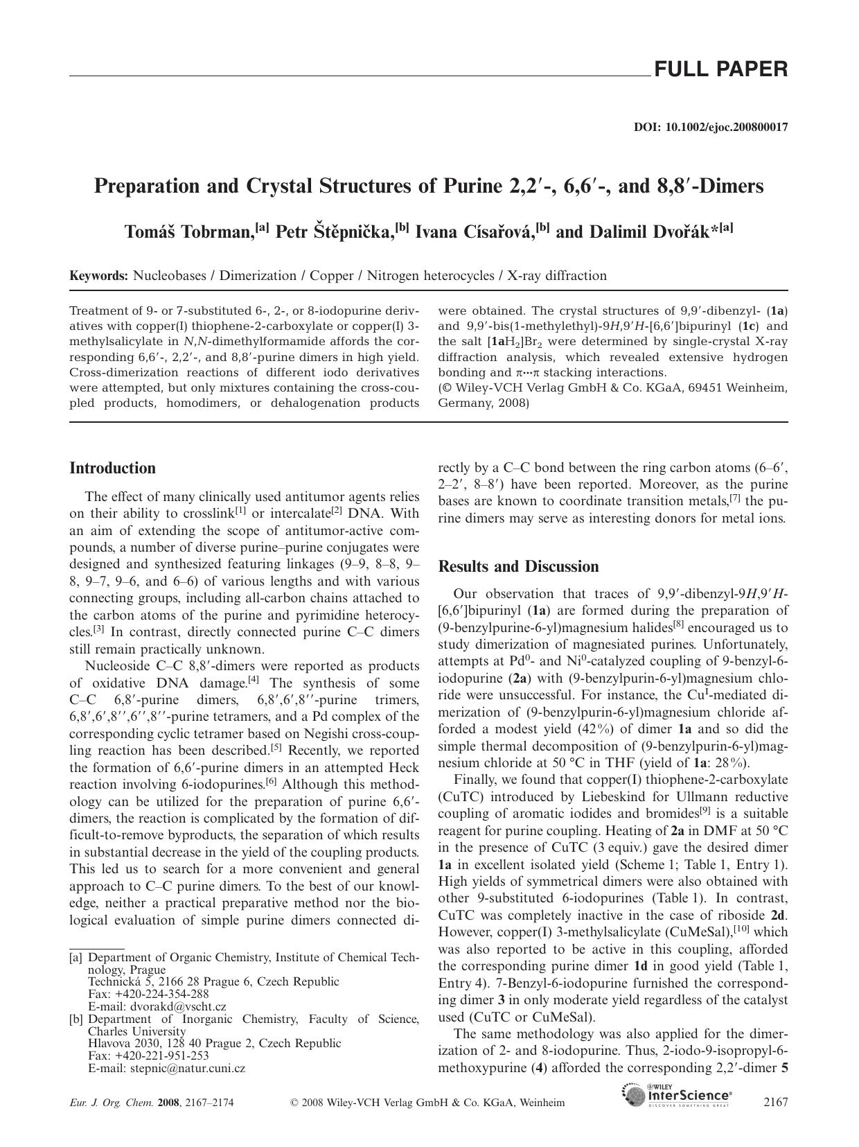 Preparation and Crystal Structures of �Purine 2,2[prime]-, 6,6[prime]-, and 8,8[prime]-Dimers by Unknown