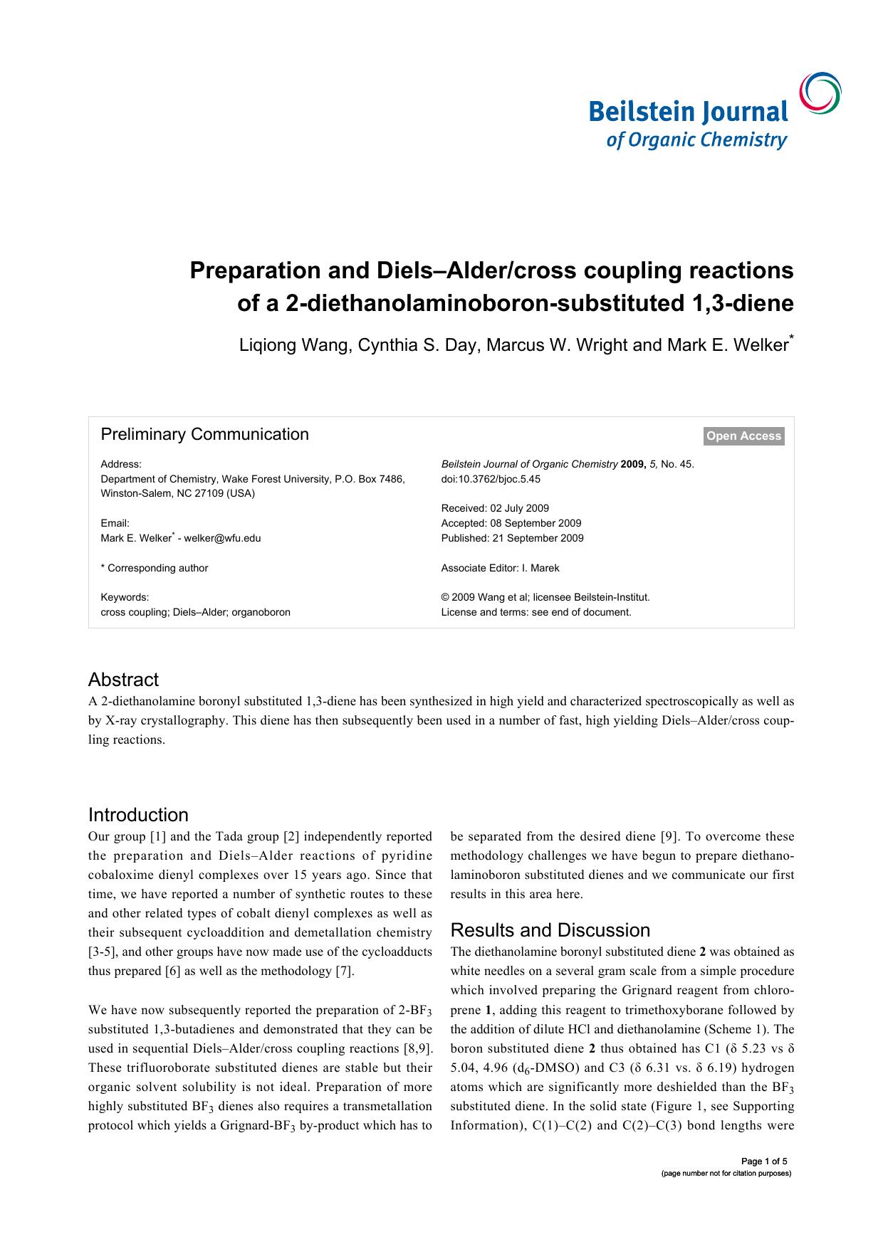 Preparation and DielsâAldercross coupling reactions of a 2-diethanolaminoboron-substituted 1,3-diene by Liqiong Wang Cynthia S Day Marcus W Wright Mark E Welker