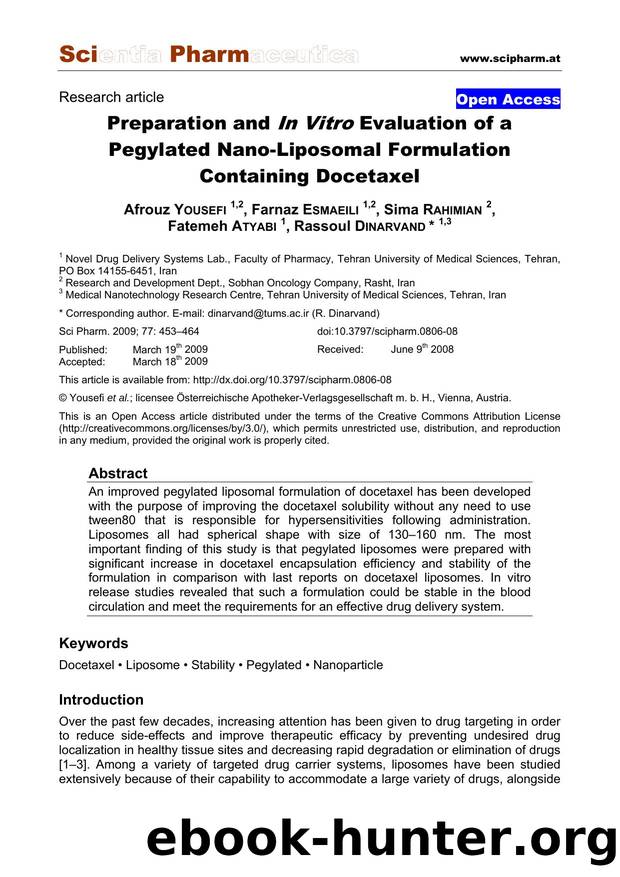 Preparation and In Vitro Evaluation of a Pegylated Nano-Liposomal Formulation Containing Docetaxel by Afrouz YOUSEFI & Farnaz ESMAEILI & Sima RAHIMIAN & Fatemeh ATYABI & Rassoul DINARVAND