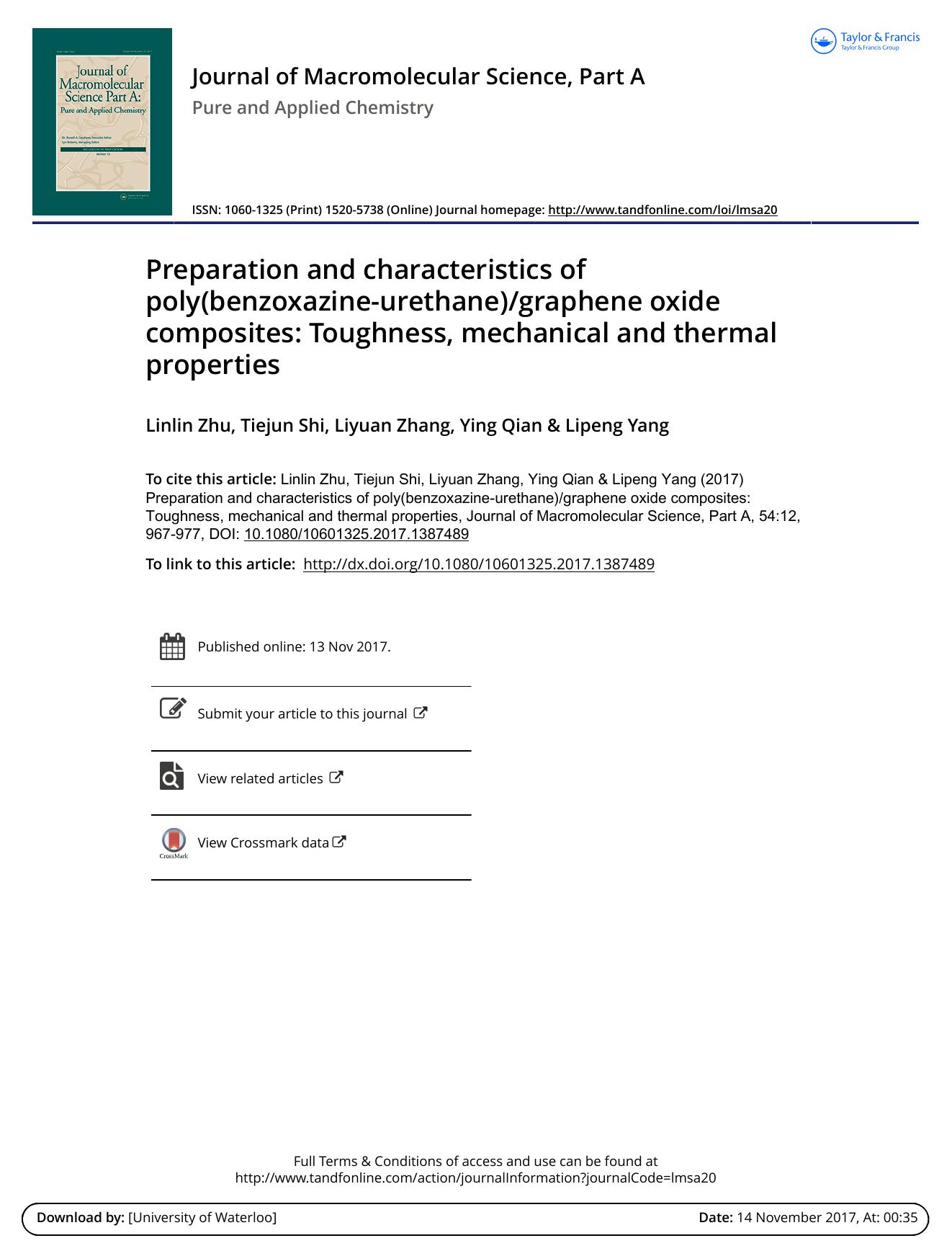 Preparation and characteristics of poly\(benzoxazine-urethane\)graphene oxide composites: Toughness, mechanical and thermal properties by Linlin Zhu & Tiejun Shi & Liyuan Zhang & Ying Qian & Lipeng Yang