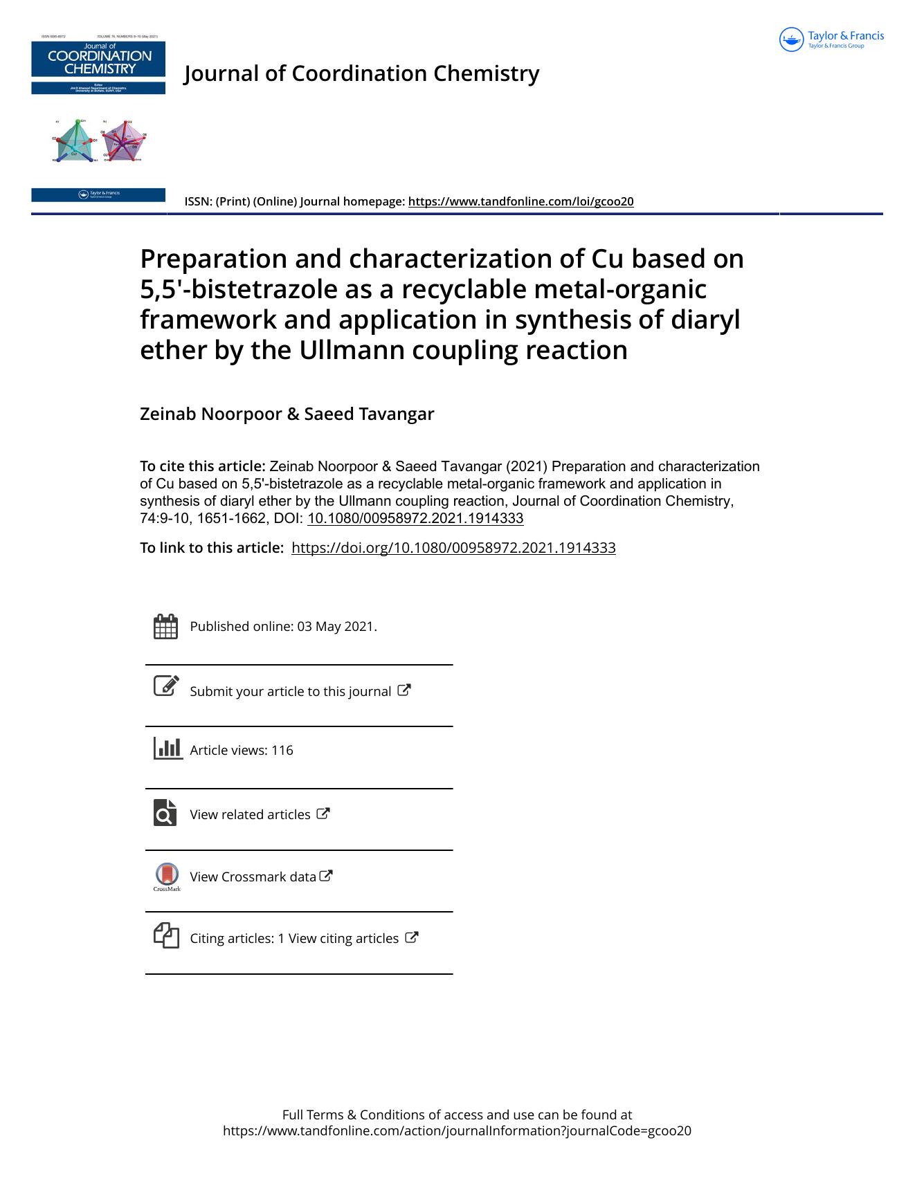 Preparation and characterization of Cu based on 5,5'-bistetrazole as a recyclable metal-organic framework and application in synthesis of diaryl ether by the Ullmann coupling reaction by Noorpoor Zeinab & Tavangar Saeed