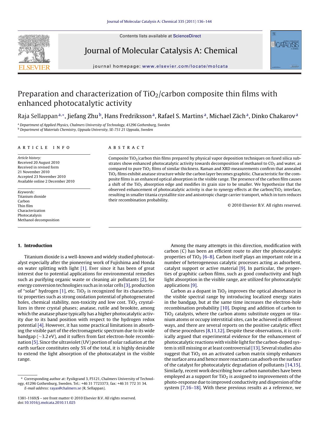 Preparation and characterization of TiO2carbon composite thin films with enhanced photocatalytic activity by Raja Sellappan