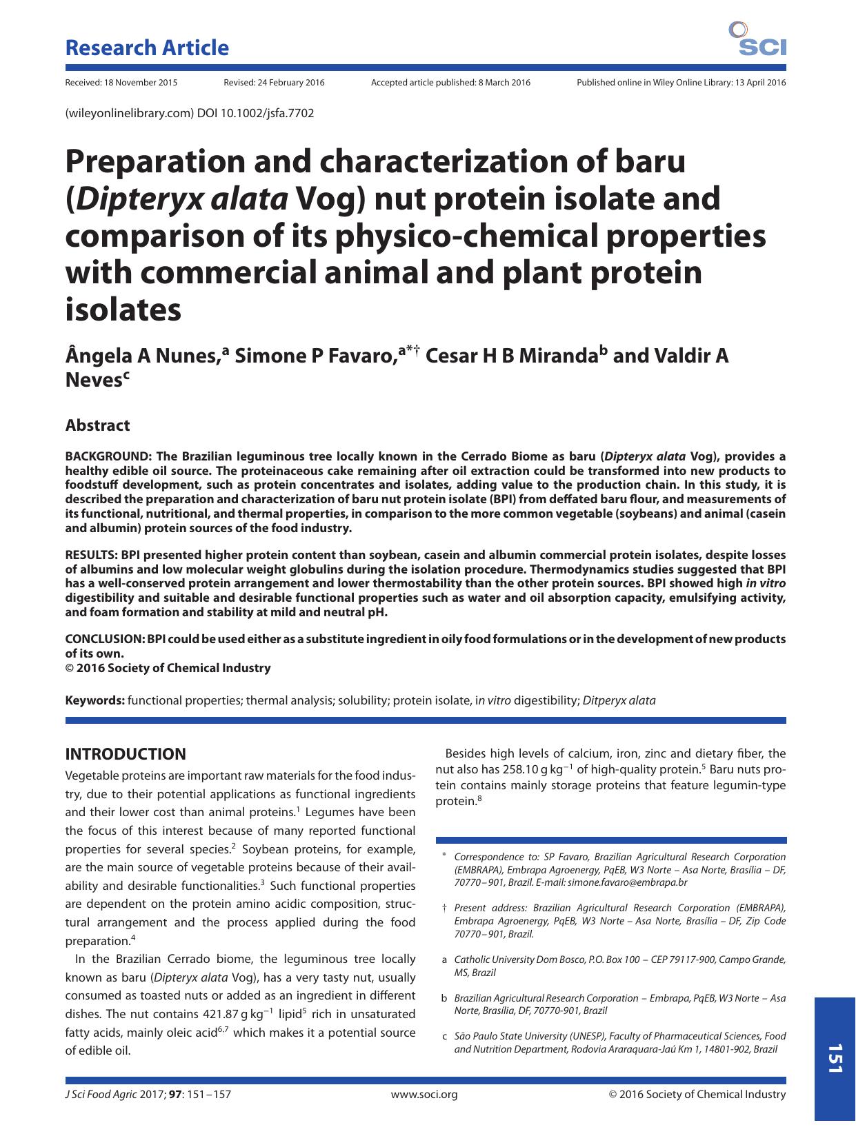 Preparation and characterization of baru (Dipteryx alata Vog) nut protein isolate and comparison of its physico-chemical properties with commercial animal and plant protein isolates by Unknown