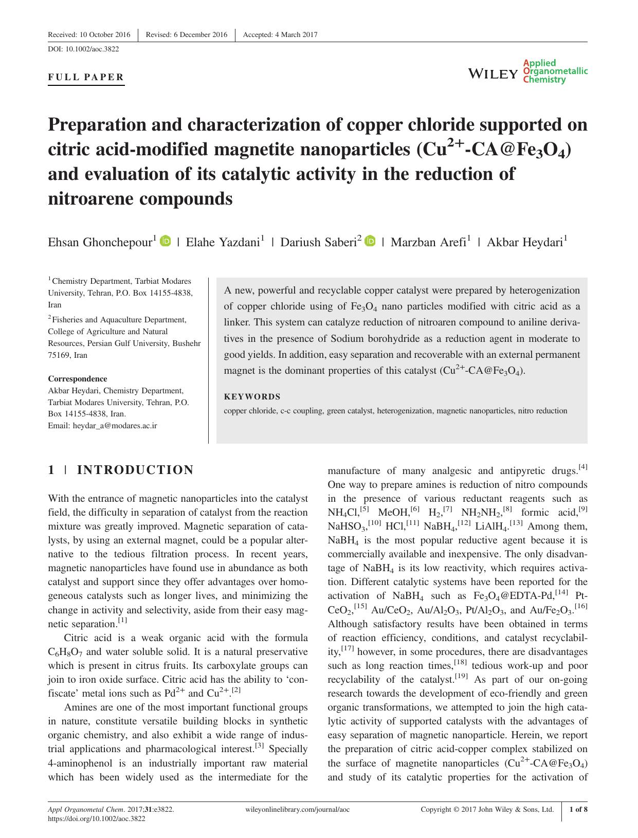Preparation and characterization of copper chloride supported on citric acid-modified magnetite nanoparticles (Cu2+-CA@Fe3O4) and evaluation of its catalytic activity in the reduct by Ehsan Ghonchepour Elahe Yazdani Dariush Saberi Marzban Arefi Akbar Heydari