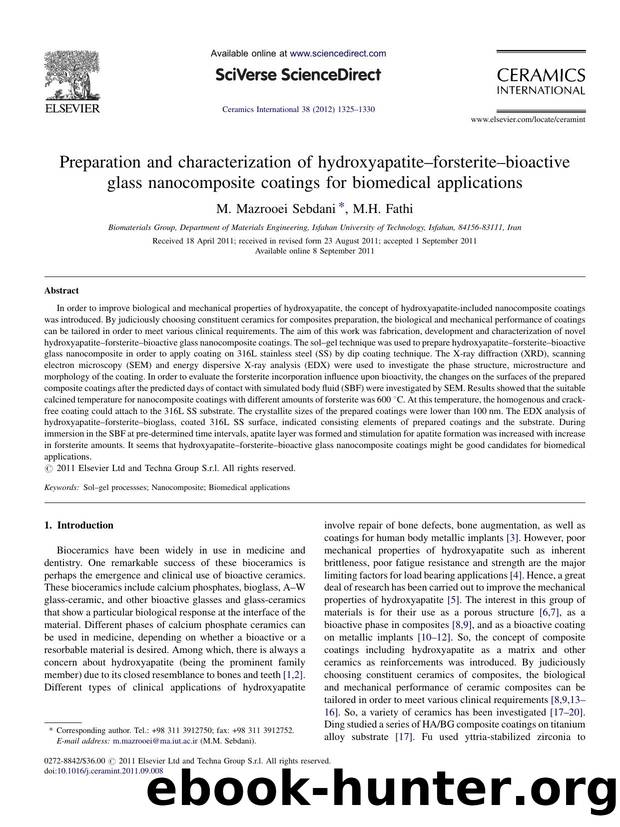 Preparation and characterization of hydroxyapatiteâforsteriteâbioactive glass nanocomposite coatings for biomedical applications by M. Mazrooei Sebdani