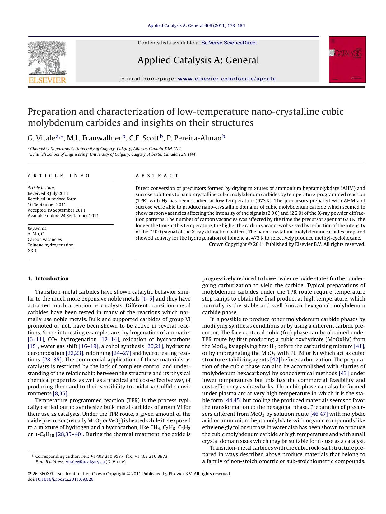 Preparation and characterization of low-temperature nano-crystalline cubic molybdenum carbides and insights on their structures by G. Vitale & M.L. Frauwallner & C.E. Scott & P. Pereira-Almao