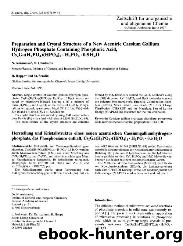 Preparation and crystal structure of a new acentric caesium gallium hydrogen phosphate containing phosphoric acid, Cs2Ga(H2PO4)(HPO4)2 Â· H3PO4 Â· 0.5 H2O by Unknown