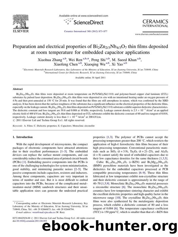 Preparation and electrical properties of Bi2Zn23Nb43O7 thin films deposited at room temperature for embedded capacitor applications by Xiaohua Zhang