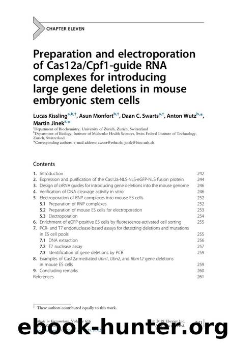 Preparation and electroporation of Cas12aCpf1-guide RNA complexes for introducing large gene deletions in mouse embryonic stem cells by Lucas Kissling & Asun Monfort & Daan C. Swarts & Anton Wutz & Martin Jinek