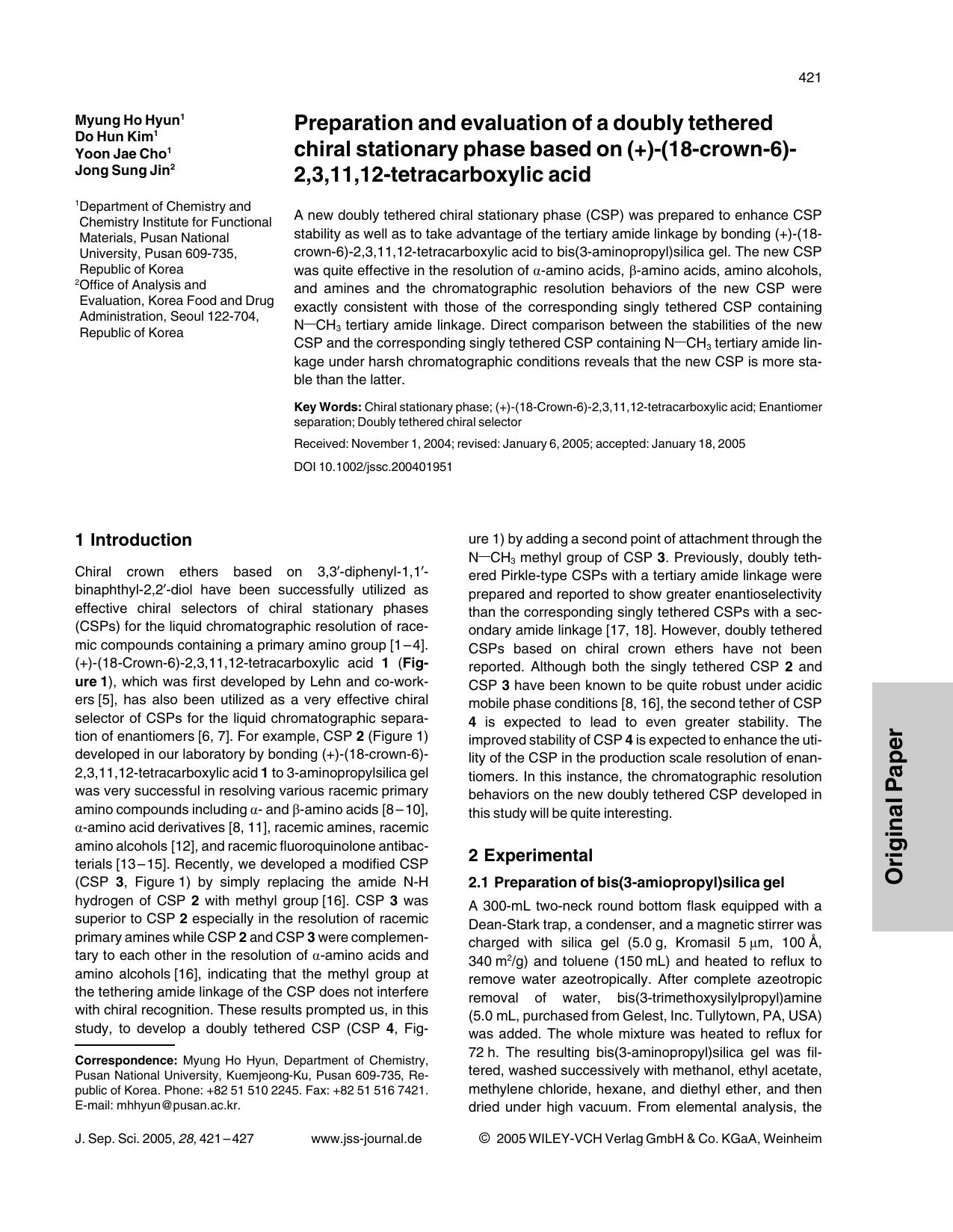 Preparation and evaluation of a doubly tethered chiral stationary phase based on (+)-(18-crown-6)-2,3,11,12-tetracarboxylic acid by Unknown