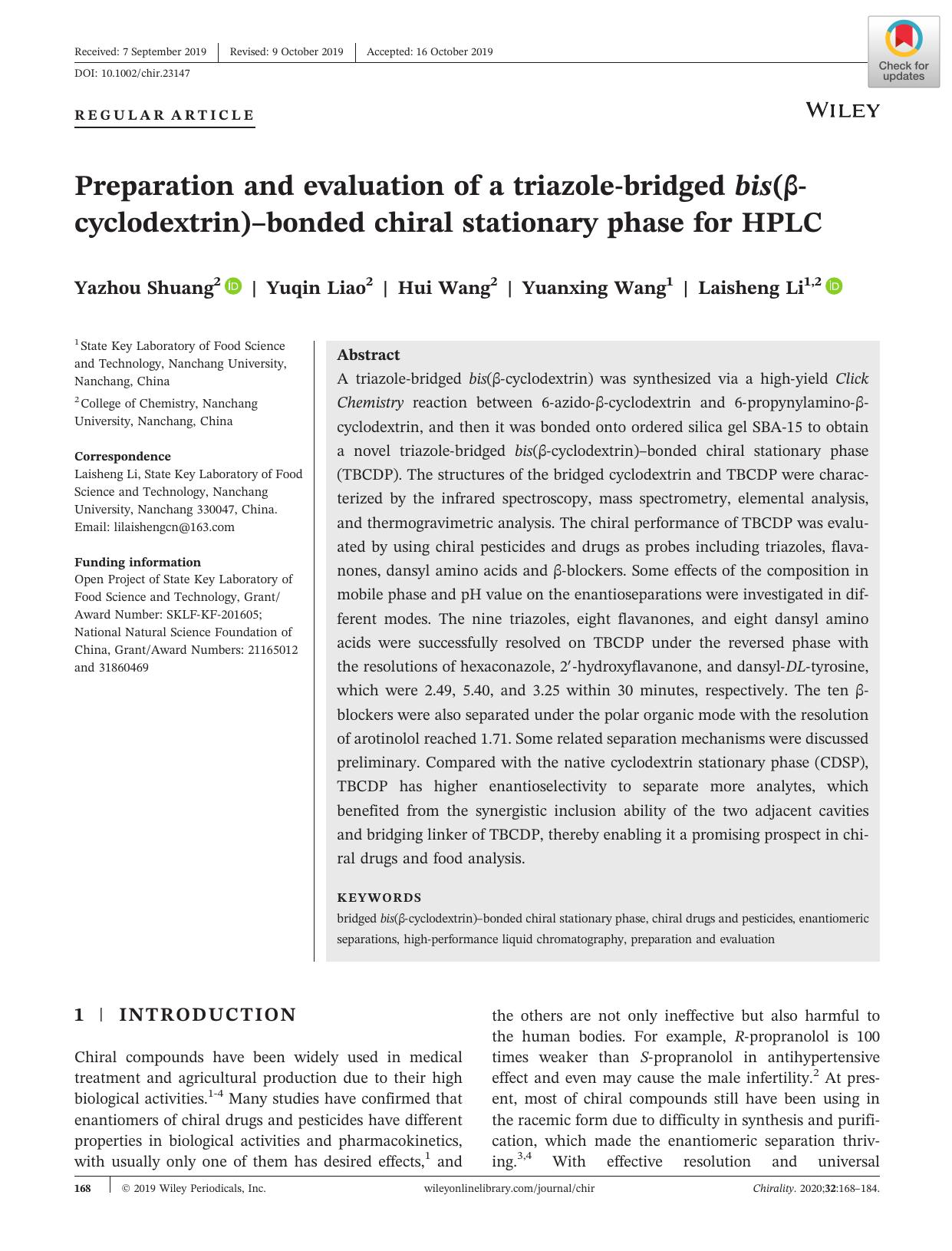 Preparation and evaluation of a triazoleâbridged bis(Î²âcyclodextrin)âbonded chiral stationary phase for HPLC by Yazhou Shuang Yuqin Liao Hui Wang Yuanxing Wang Laisheng Li
