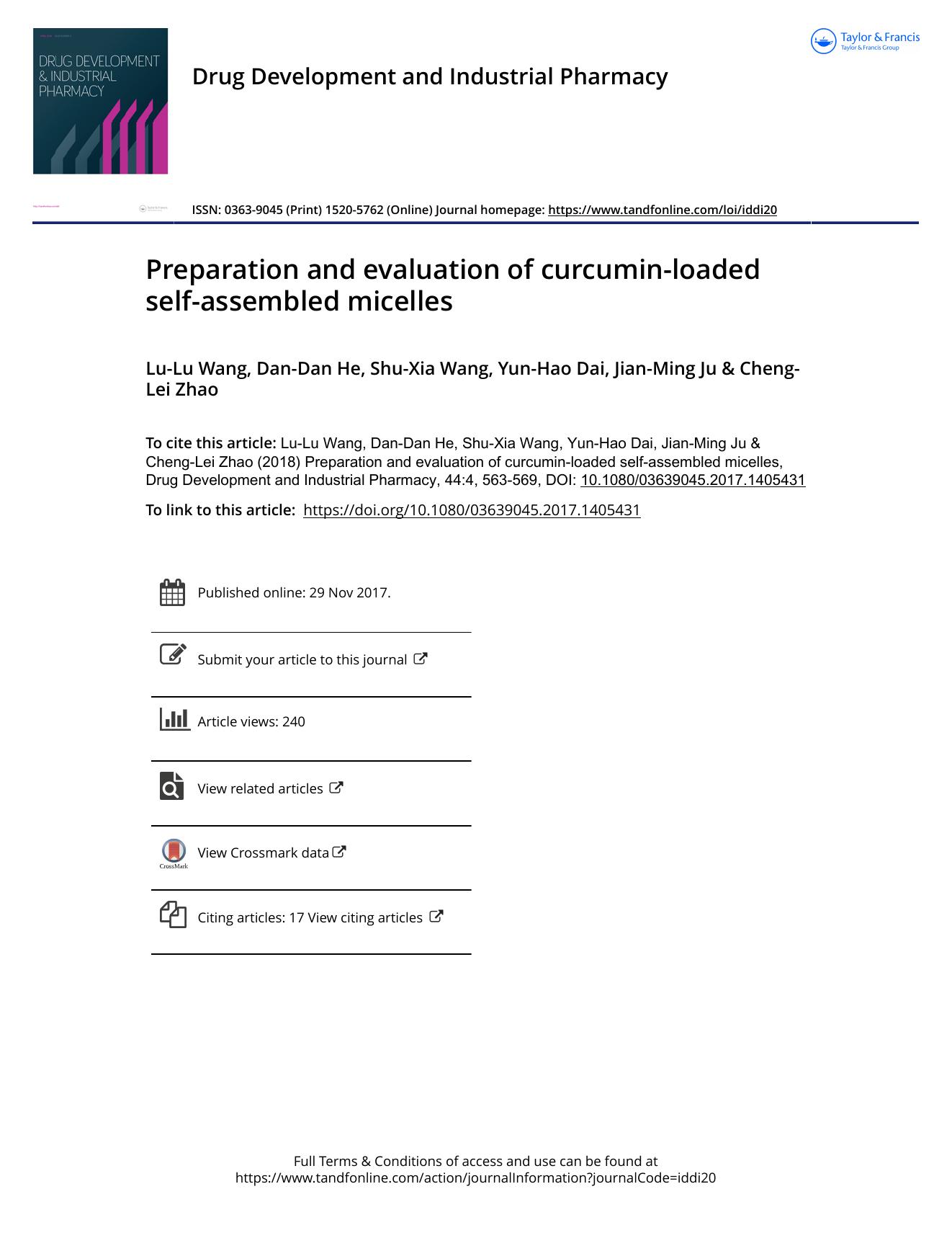 Preparation and evaluation of curcumin-loaded self-assembled micelles by Wang Lu-Lu & He Dan-Dan & Wang Shu-Xia & Dai Yun-Hao & Ju Jian-Ming & Zhao Cheng-Lei