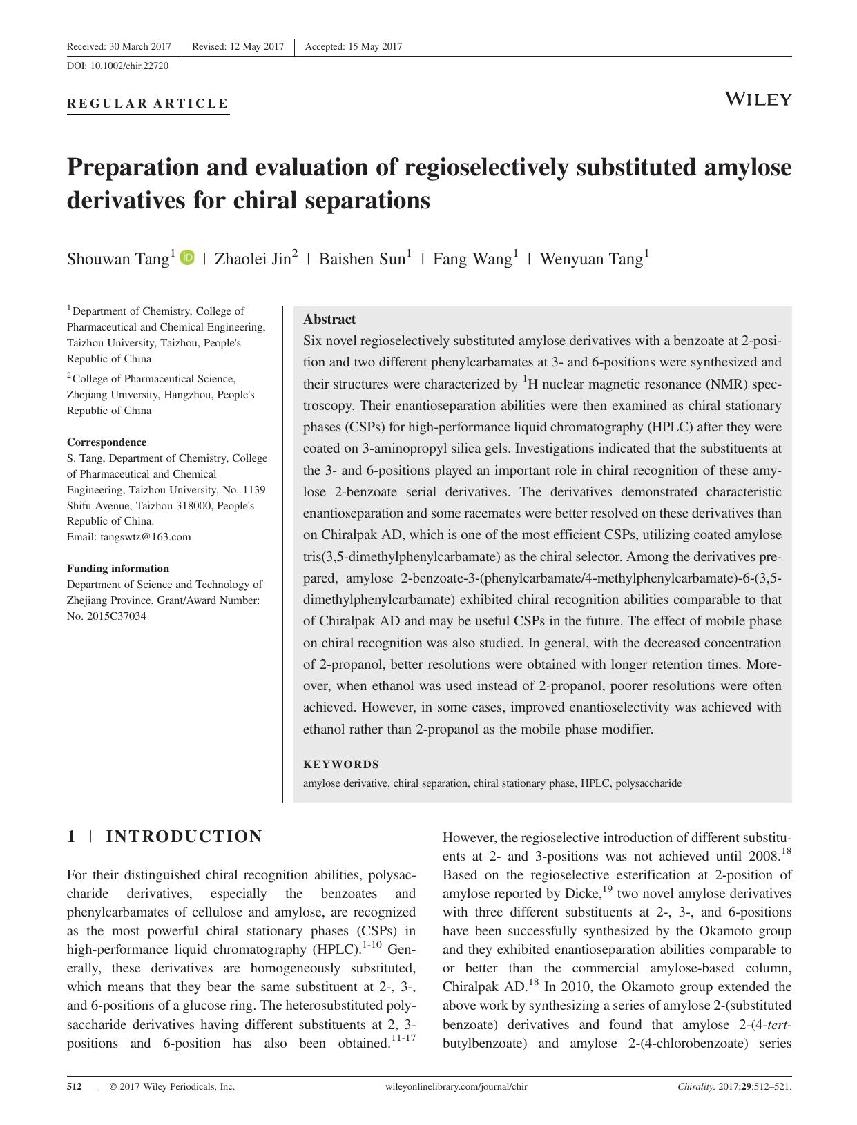 Preparation and evaluation of regioselectively substituted amylose derivatives for chiral separations by Shouwan Tang Zhaolei Jin Baishen Sun Fang Wang Wenyuan Tang