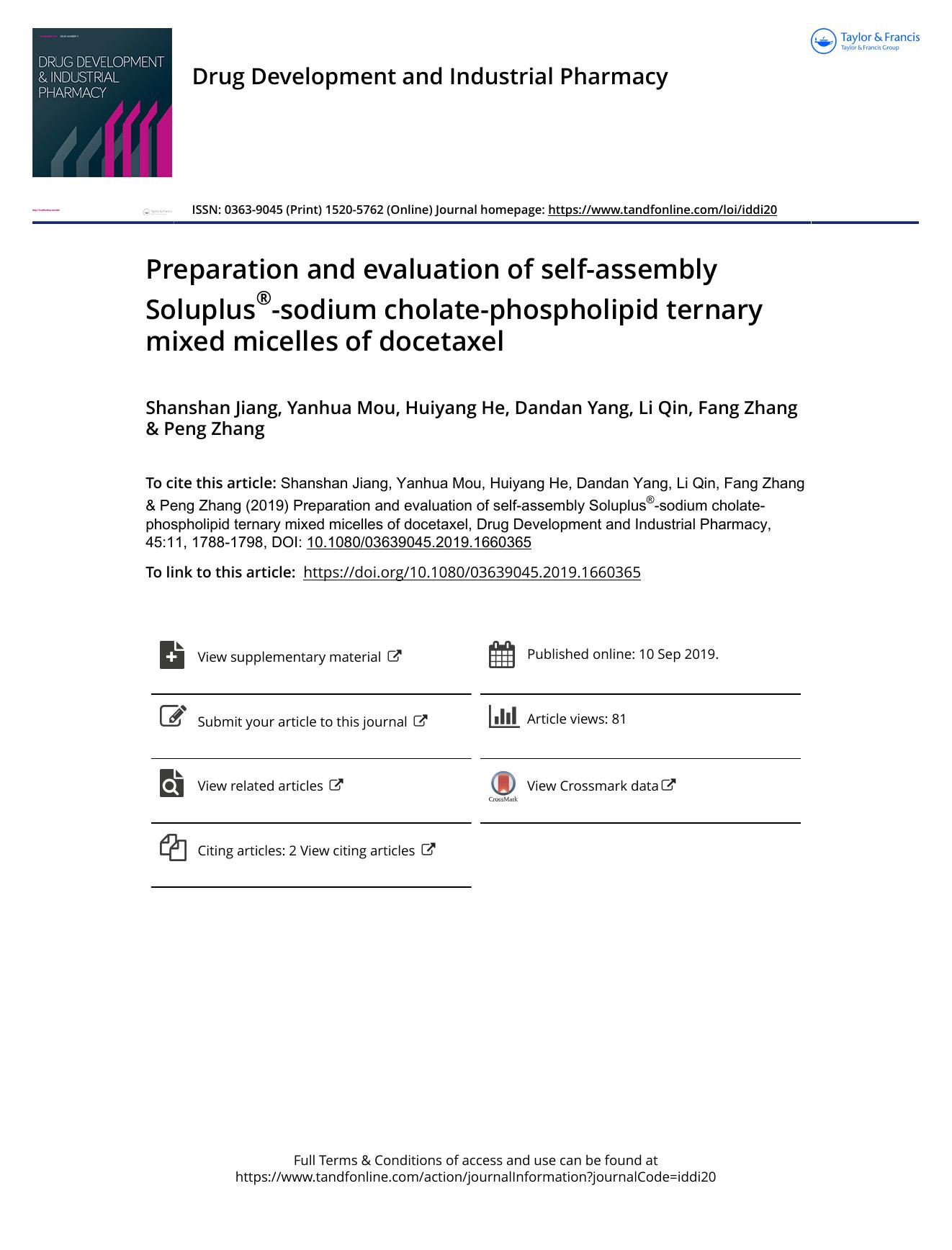 Preparation and evaluation of self-assembly SoluplusÂ®-sodium cholate-phospholipid ternary mixed micelles of docetaxel by Jiang Shanshan & Mou Yanhua & He Huiyang & Yang Dandan & Qin Li & Zhang Fang & Zhang Peng