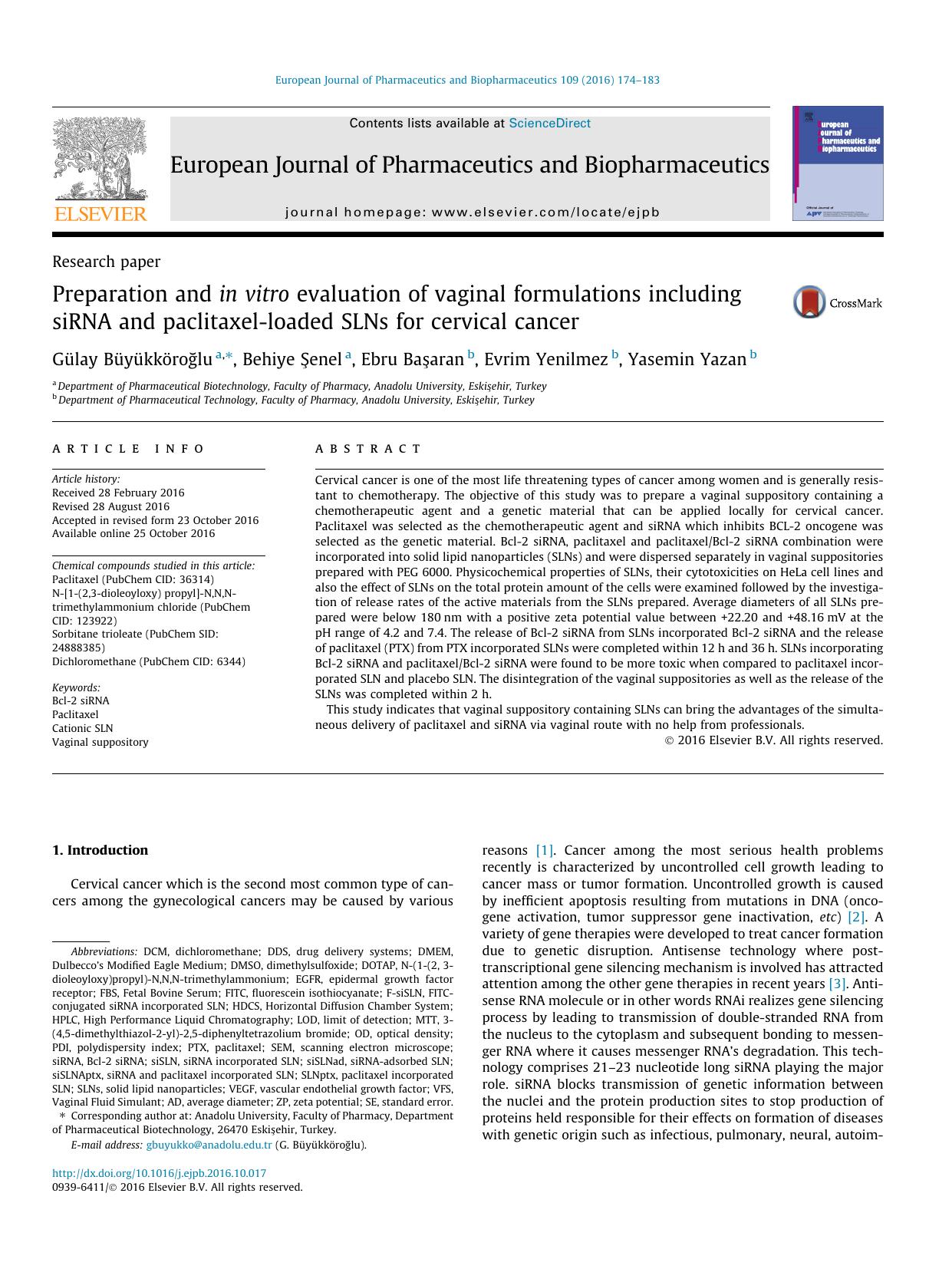 Preparation and in vitro evaluation of vaginal formulations including siRNA and paclitaxel-loaded SLNs for cervical cancer by GÃ¼lay BÃ¼yÃ¼kkÃ¶roÄŸlu & Behiye Şenel & Ebru Başaran & Evrim Yenilmez & Yasemin Yazan