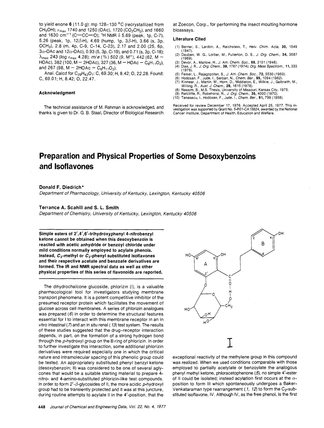 Preparation and physical properties of some deoxybenzoins and isoflavones by Donald F. Diedrich Terrance A. Scahill S. L. Smith