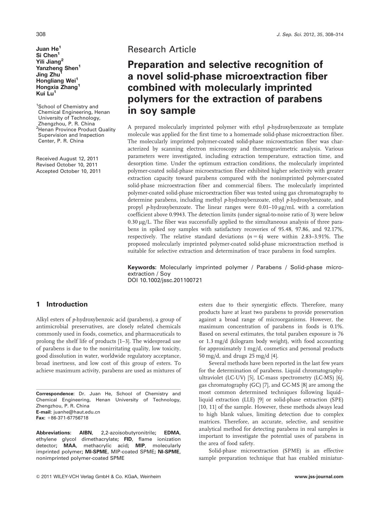 Preparation and selective recognition of a novel solidphase microextraction fiber combined with molecularly imprinted polymers for the extraction of parabens in soy sample by Unknown