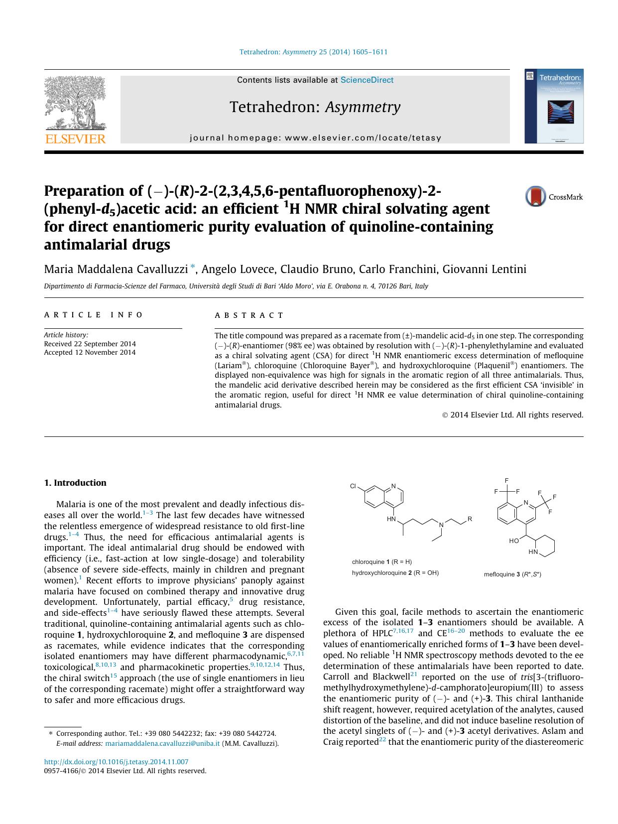 Preparation of (â)-(R)-2-(2,3,4,5,6-pentafluorophenoxy)-2-(phenyl-d5)acetic acid: an efficient 1H NMR chiral solvating agent for direct enantiomeric purity evaluation of quinolin by Maria Maddalena Cavalluzzi & Angelo Lovece & Claudio Bruno & Carlo Franchini & Giovanni Lentini